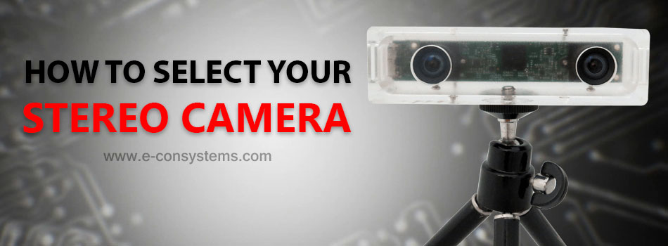 how-to-select-your-stereo-camera
