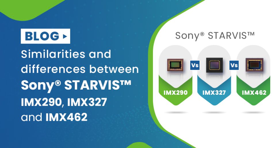 Similarities and differences between Sony STARVIS IMX290, IMX327, and IMX462