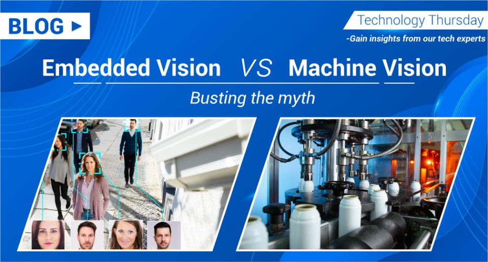 Machine Vision vs Embedded Vision
