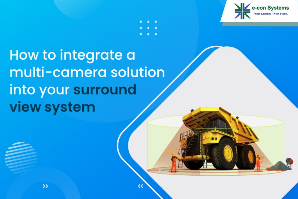 How to integrate a multi-camera solution into your surround view system