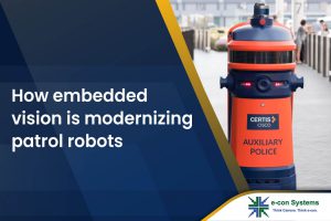 How embedded vision is modernizing patrol robots