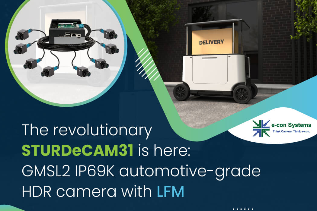The revolutionary STURDeCAM31 is here: GMSL2 IP69K automotive-grade camera with HDR and LFM