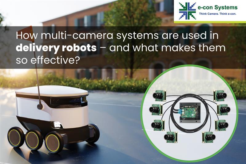 How multi-camera systems are used in delivery robots – and what makes them so effective?