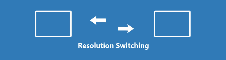 Resolution-Switching
