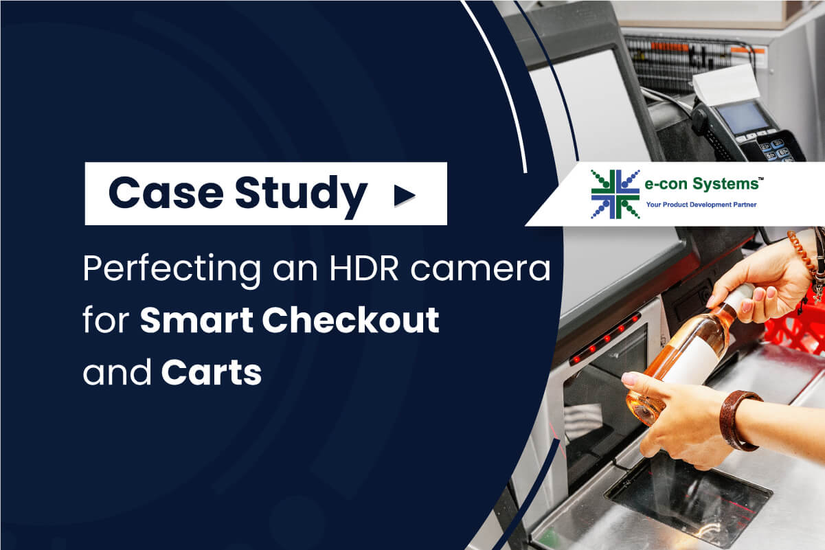 Case Study Cameras for Smart Checkout and Carts