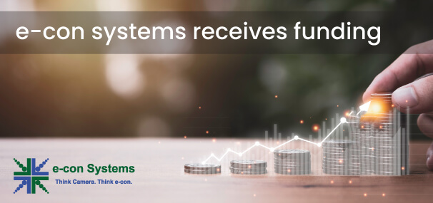 e-con Systems Secures $13M Funding for Global Expansion Led by GR 2022 Holdings