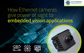 How Ethernet cameras give power of sight to embedded vision applications