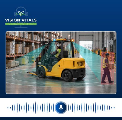 Forklift Cameras Explained: How Embedded Vision Improves Warehouse Safety